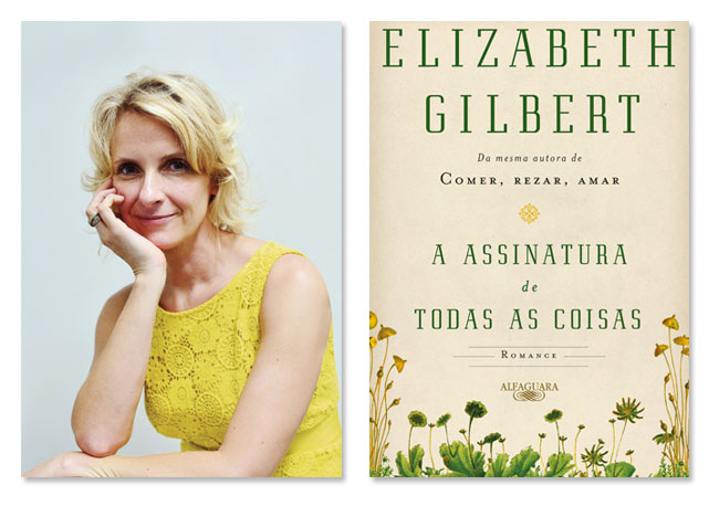 Liz Gilbert e seu novo livro "A Assinatura de Todas as Coisas" - Fotos: Reprodução/ Harper's Bazaar