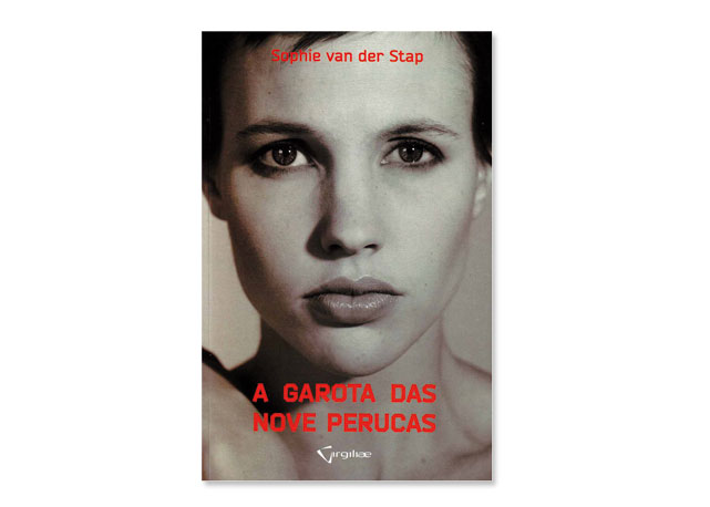 A Garota das Nove Perucas (Livros de Safra, R$ 40) - Foto: divulgação