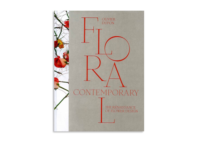 Capa do livro “Floral Contemporary”, de Olivier Dupon - Foto: divulgação